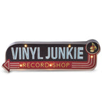 "Vinyl Junkie" Sign