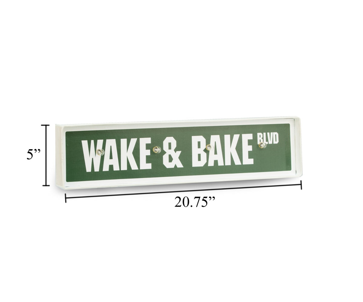 "Wake & Bake" Sign