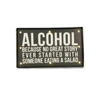 "Alcohol…" Sign